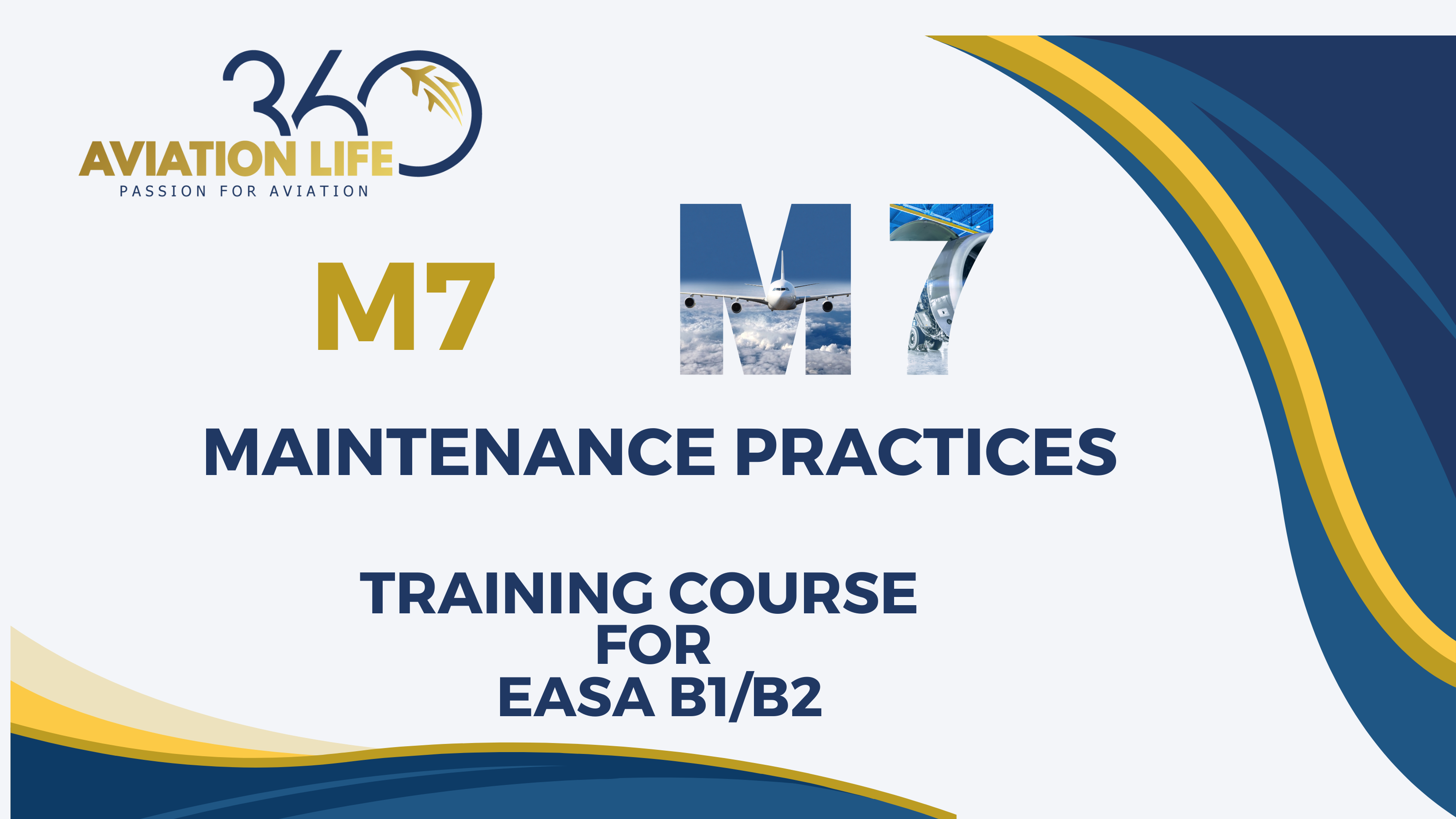 M7A Maintenance Practices EASA B1/B2