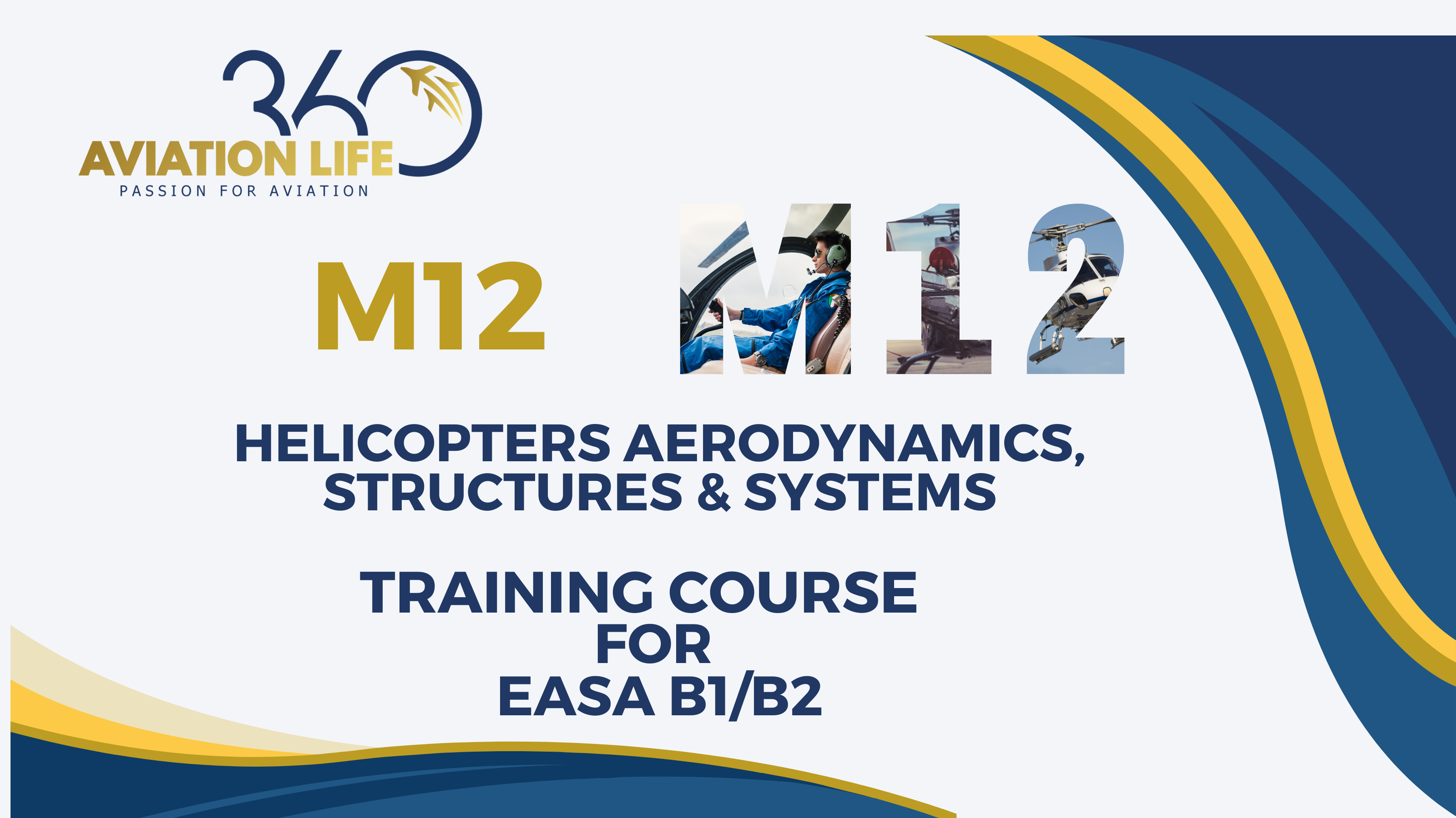 M12 HELICOPTER AERODYNAMICS, STRUCTURES AND SYSTEMS